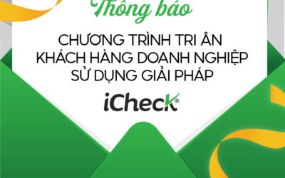 iCheck thông báo chương trình tri ân khách hàng doanh nghiệp (Tháng 8/2023)