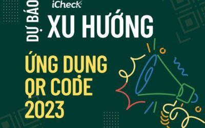 Dự đoán xu hướng sử dụng QR Code trong kinh doanh năm 2023