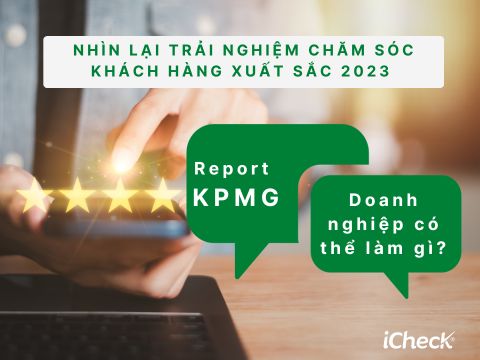 Nhìn lại 2023: Báo cáo trải nghiệm chăm sóc khách hàng từ KPMG Việt Nam