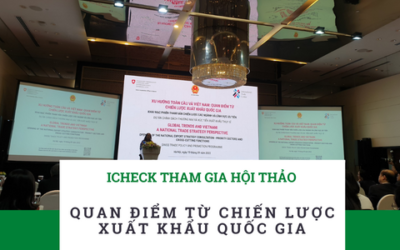 iCheck tham gia hội thảo Xu hướng toàn cầu và Việt Nam: Quan điểm từ chiến lược xuất khẩu quốc gia